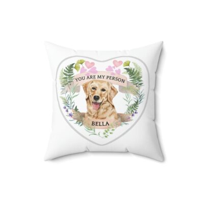 Personalized You Are My Person’Golden Retriever Pillow